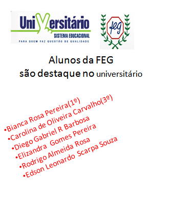 Alunos da Feg estão no quadro de Honra do Universitário