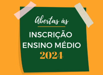 Inscrições para ensino Médio 2024