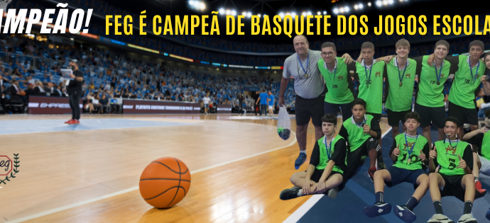 Feg é campeã de basquete nos jogos escolares